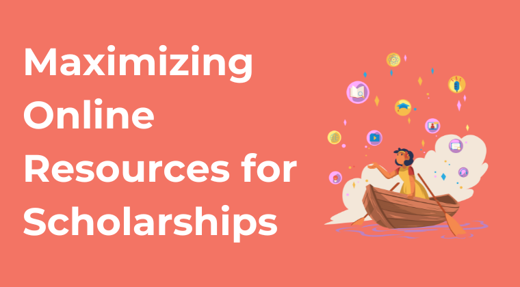 Maximizing Online Resources for Scholarships